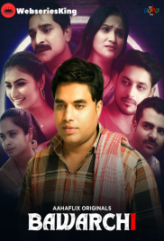 Bawarchi (E01-E02) AahaFlix Hot Web Series (2024)
