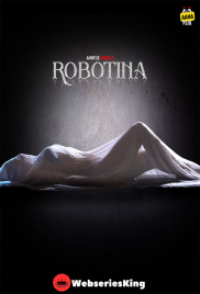 Robotina (E01-E02) AahaFlix Hot Web Series (2024)