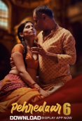 Pehredaar Season 6 (E04-E06) BigPlay Hot Web Series