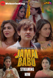 Jamai Babu (E01-E03) ChillX Hot Web Series (2024)