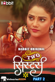 Two Sister (Part 2) HabbitMovies Hot Web Series (2024)