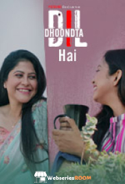 Dil Dhoondta Hai (E01-E03) PatangMovies Hot Web Series (2024)