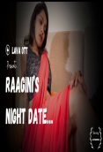 Raagini Night Date (E01) LavaOTT Hot Web Series