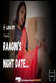 Raagini Night Date (E01) LavaOTT Hot Web Series (2024)