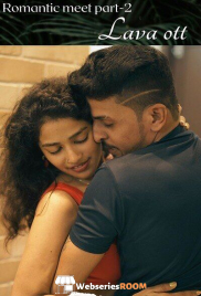 Romantic Meet Part 2 LavaOTT Hot Short Film (2025)