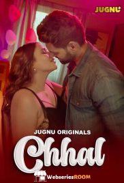 Chhal (E01-E05) Jugnu Hot Web Series (2024)