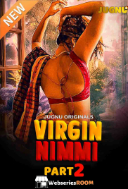 Virgin Nimmi Season 2 (E04-E05) Jugnu Hot Web Series (2025)