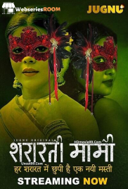 Shararati Mami (E01-E02) Jugnu Hot Web Series (2025)
