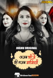 Ajab Bhanje Ki Gazab Maamiyan (E03-E04) Jugnu Hot Web Series (2025)