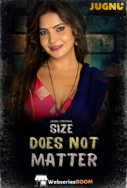 Size Does Not Matter (E01-E02) Jugnu Hot Web Series (2025)