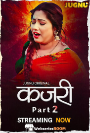 Kajri (E04-E05) Jugnu Hot Web Series (2025)