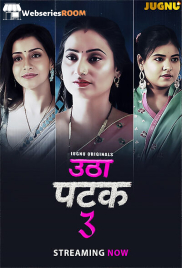 Utha Patak Season 3 (E01-E05) Jugnu Hot Web Series (2025)