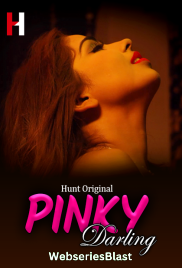 Pinky Darling (E01-E03) HuntCinema Hot Web Series (2023)