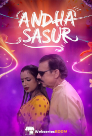 Andha Sasur (E01-E04) FoxxPrime Hot Web Series (2025)