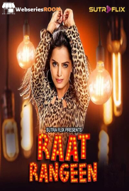 Raat Rangeen (E01) SutraFlix Hot Web Series (2025)