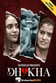 Dhokha (E01-E02) SutraFlix Hot Web Series (2025)