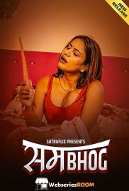 Sambhog (E01-E03) SutraFlix Hot Web Series (2025)