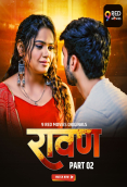 Ravan (E03-E04) 9RedMovies Hot Web Series