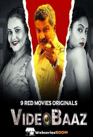 VideoBaaz (E05-E06) 9RedMovies Hot Web Series (2024)