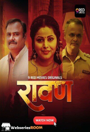 Ravan (E01-E02) 9RedMovies Hot Web Series (2025)