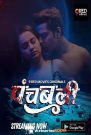 Panchbali (E01-E02) 9RedMovies Hot Web Series (2025)