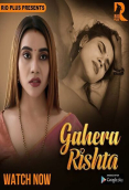 Gahera Rishta (E01-E04) RioPlus Hot Web Series