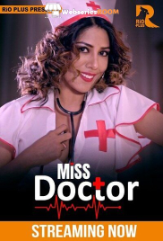 Miss Doctor (E01-E02) RioPlus Hot Web Series (2025)