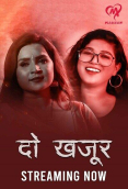 Do Khajur (E01-E04) Makhan Hot Web Series
