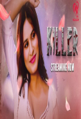 Killer (E01-E04) Makhan Hot Web Series