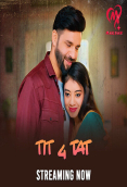 Tit 4 Tat (E01-E04) Makhan Hot Web Series