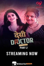Desi Doctor (E03-E04) Makhan Hot Web Series (2024)