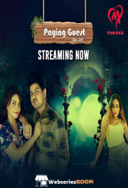 Paying Guest (E01-E03) Makhan Hot Web Series (2025)