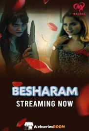 Besharam (E01-E04) Makhan Hot Web Series (2025)