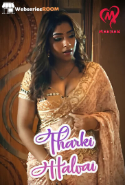 Tharki Halvai (E01-E04) Makhan Hot Web Series (2025)