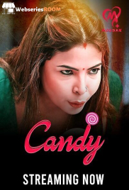 Candy (E01-E03) Makhan Hot Web Series (2025)