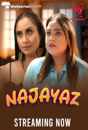 Najayaz (E01-E04) Makhan Hot Web Series (2025)