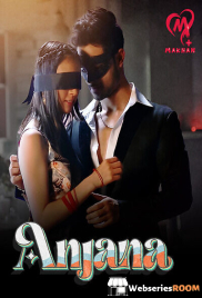 Anjana (E01-E05) Makhan Hot Web Series (2025)