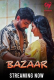 Bazaar (E01-E06) Makhan Hot Web Series