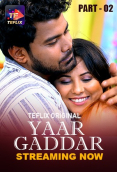 Yaar Gaddar (E03) TeFlix Hot Web Series
