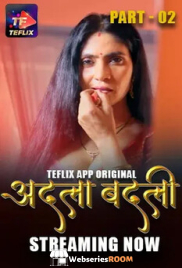 Adla Badli (E04-E05) TeFlix Hot Web Series (2025)
