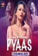 Pyaas (E01-E02) TeFlix Hot Web Series
