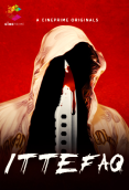 Ittefaq Cineprime Hot Short Film