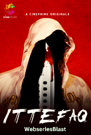 Ittefaq Cineprime Hot Short Film (2023)