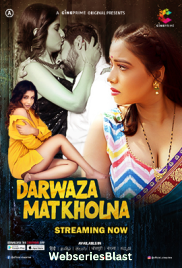 Darwaza Mat Kholna (E01-E02) Cineprime Hot Web Series (2023)