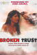 Broken Trust ShotFlix Hot Short Film