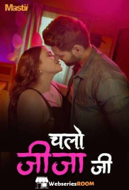 Chalo Jijaji Complete Mastii Hot Web Series (2025)