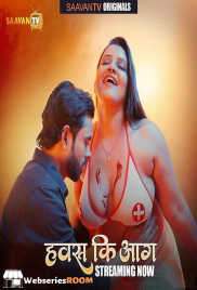 Hawas Ki Aag (E02) SaavanTV Hot Web Series (2025)