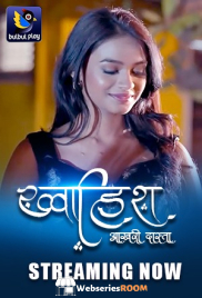 Khwaish (E03-E05) BulbulPlay Hot Web Series (2025)