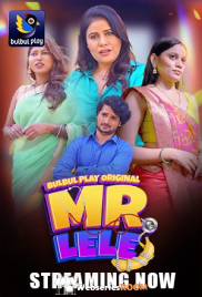 Mr Lele (E01-E03) BulbulPlay Hot Web Series (2025)