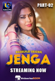 Jenga (E03-E04) BulbulPlay Hot Web Series (2025)